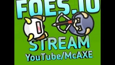 Mc AXE | Foes.io стримчанский 2018 | Ставим МС перед ником для тимы